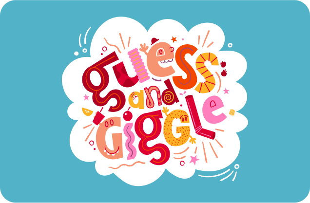 guess and giggles