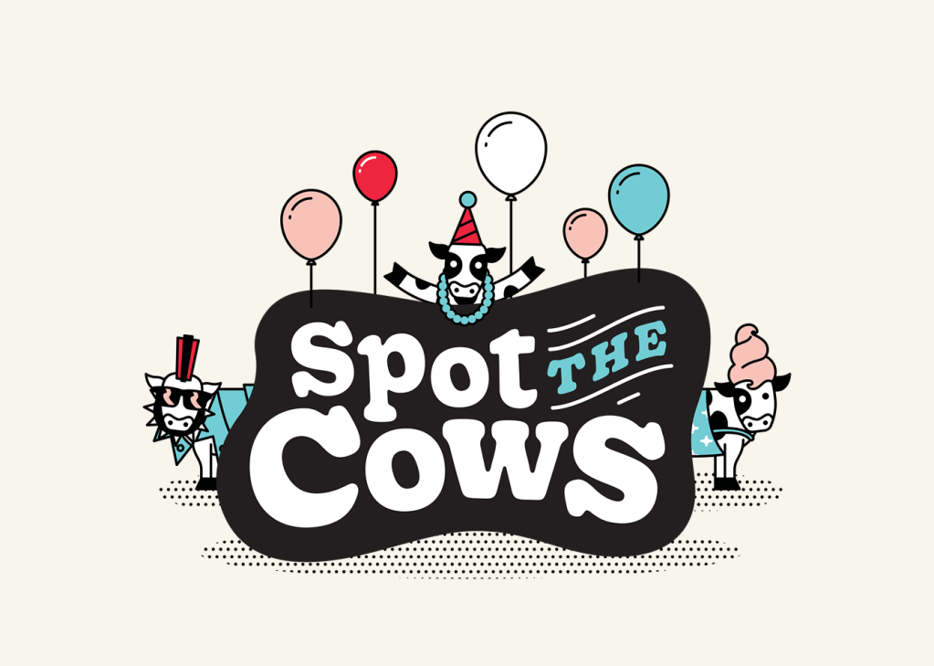 A graphic with cows and balloons around a "Spot the Cows" sign